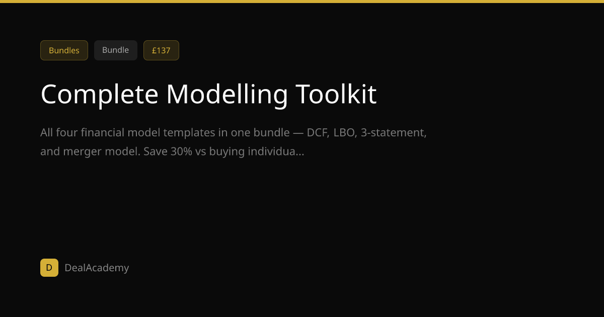 Complete Modelling Toolkit — DealAcademy
